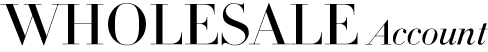 Wholesale Account